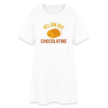 Ici on dit chocolatine - Robe T-shirt Femme - blanc - Devant