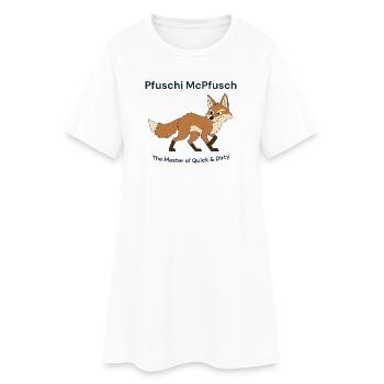 Pfuschi McPfusch : Rapide et Sale - Robe T-shirt Femme - blanc - Devant