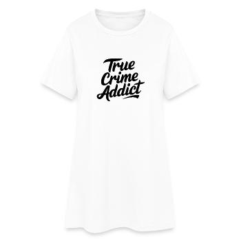 True Crime Addict - Women’s T-Shirt Dress - white - Front