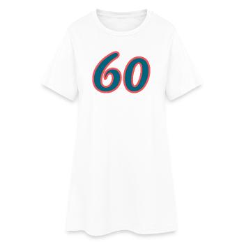 60. 60 ANS. 60e ANNIVERSAIRE. ANNIVERSAIRE 60 ANS. - Robe T-shirt Femme - blanc - Devant