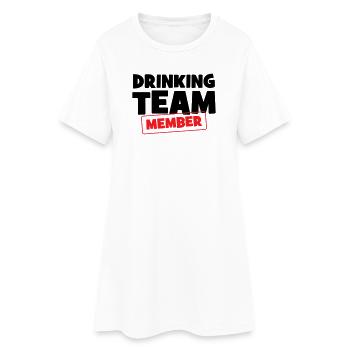 Drinking Team Member / Alcool - Robe T-shirt Femme - blanc - Devant