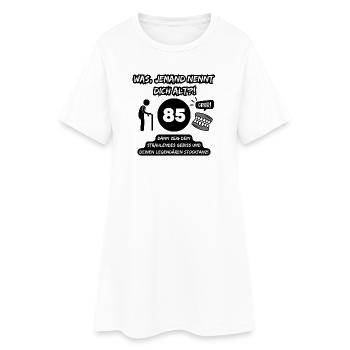 85 und legendär: Gebiss raus, Stocktanz an! - Frauen T-Shirt-Kleid - Weiß - Vorne