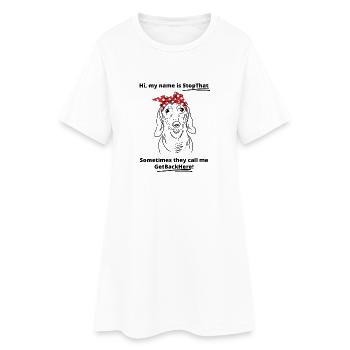 Funny Dachshund Dog Mom Bandana Quote Stop That - Women’s T-Shirt Dress - white - Front