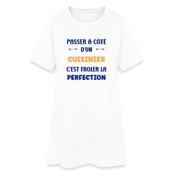 Next to a Perfection Cook - Women’s T-Shirt Dress - white - Front