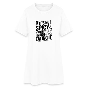 Wenn es nicht scharf ist, esse ich es nicht - Frauen T-Shirt-Kleid - Weiß - Vorne