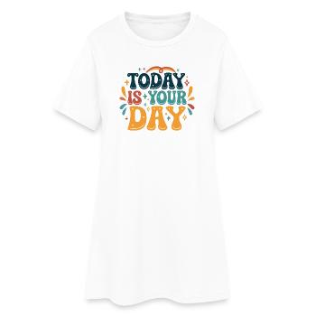 Aujourd'hui C'est Votre Jour - Robe T-shirt Femme - blanc - Devant