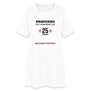 Hearing aid acoustician 25th anniversary 25th acoustician - Women’s T-Shirt Dress - white - Front