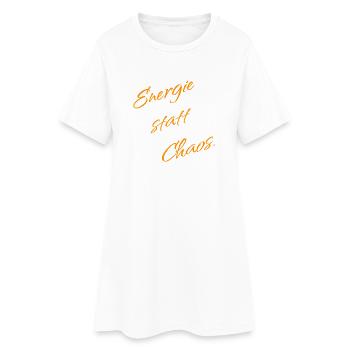 Energie statt Chaos – Fokus Mindset Spruch - Frauen T-Shirt-Kleid - Weiß - Vorne