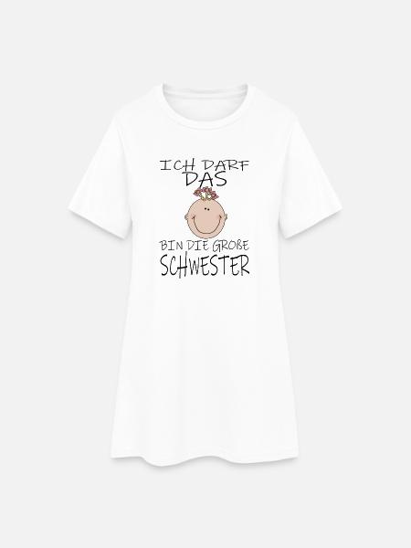 Darf das bin die Große Schwester - Frauen T-Shirt-Kleid - Weiß