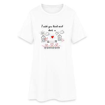 Je savais que tu habitais à côté - Robe T-shirt Femme - blanc - Devant