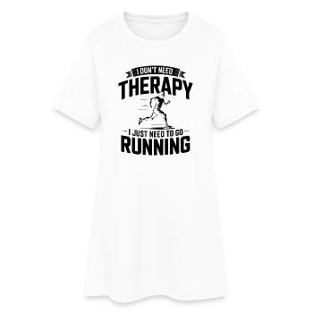 Je n’ai pas besoin de thérapie, j’ai juste besoin de courir - Robe T-shirt Femme - blanc - Devant