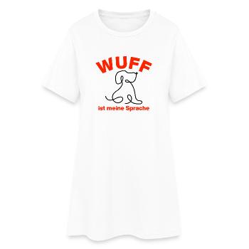 WUFF – IST MEINE SPRACHE! 🐕 HUNDELIEBE DOGLOVE - Frauen T-Shirt-Kleid - Weiß - Vorne