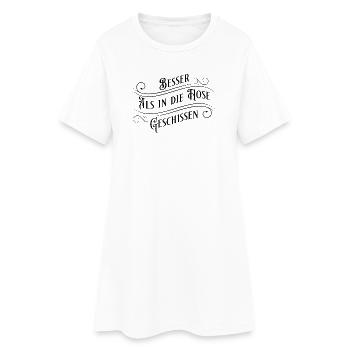 Besser als in die Hose Geschissen - Frauen T-Shirt-Kleid - Weiß - Vorne