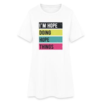 I’m Hope Doing Hope Things Retro Colors - Women’s T-Shirt Dress - white - Front