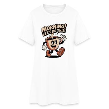 Motivation du café du matin - Robe T-shirt Femme - blanc - Devant