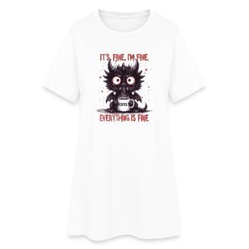Its Fine In Fine Coffee Dragon Humor - Women’s T-Shirt Dress - white - Front