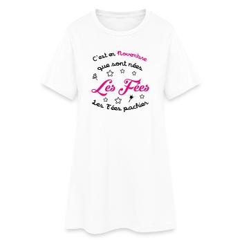 Anniversaire novembre  - Les Fées pas chier ! - Robe T-shirt Femme - blanc - Devant