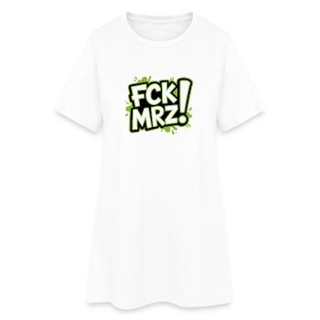 FCK MAR - Anti CDU Meme - Robe T-shirt Femme - blanc - Devant