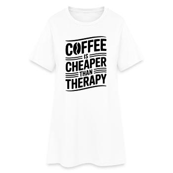 Kaffee ist billiger als Therapie - Frauen T-Shirt-Kleid - Weiß - Vorne