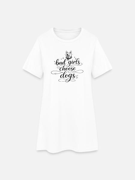 Les Bad Girls choisissent les chiens - Robe T-shirt Femme - blanc