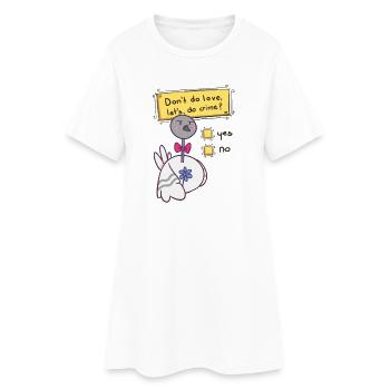 Don't do love - Frauen T-Shirt-Kleid - Weiß - Vorne