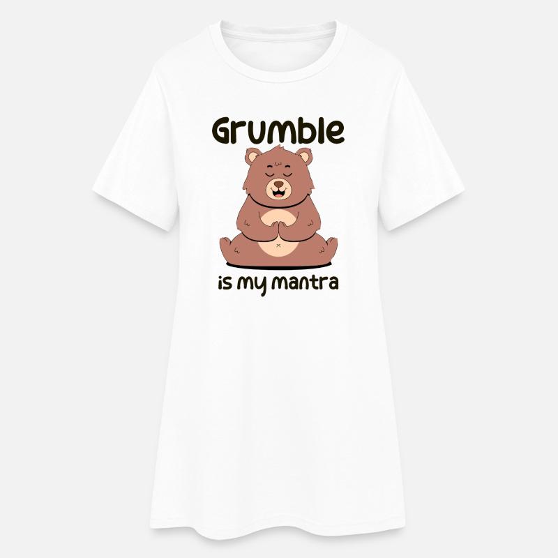 Grogner est mon mantra - Robe T-shirt Femme - blanc