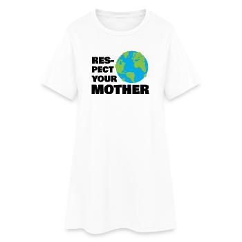 Respect Your Mother Earth Globe Eco Awareness Art - Frauen T-Shirt-Kleid - Weiß - Vorne