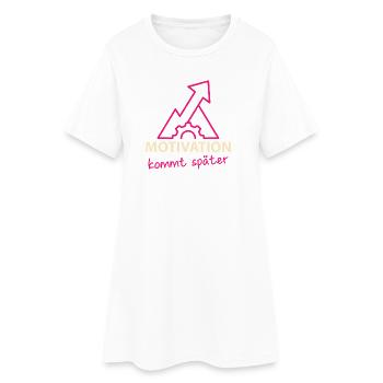 Motivation - kommt später - Frauen T-Shirt-Kleid - Weiß - Vorne