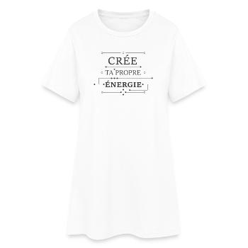 Crée ta propre énergie - Robe T-shirt Femme - blanc - Devant