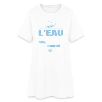 Le saviez-vous ? L’eau est dangereuse - Robe T-shirt Femme - blanc - Devant