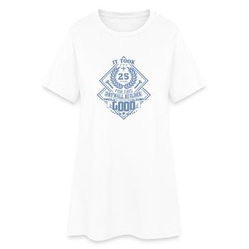 25e anniversaire drôle d’un constructeur de plaques de plâtre - Robe T-shirt Femme - blanc - Devant