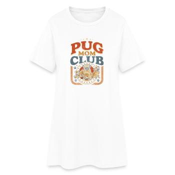 Pug Mama Club Logo - Frauen T-Shirt-Kleid - Weiß - Vorne