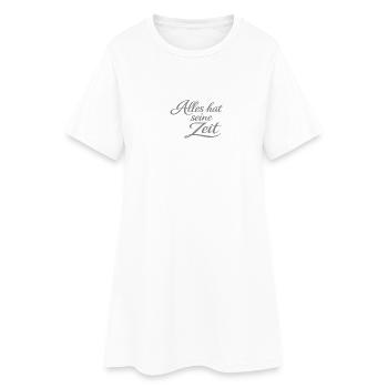 Alles hat seine Zeit Schriftzug - Frauen T-Shirt-Kleid - Weiß - Vorne