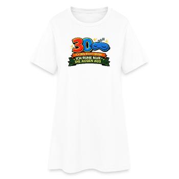 30 Nicht müde Augenruhe Design - Frauen T-Shirt-Kleid - Weiß - Vorne