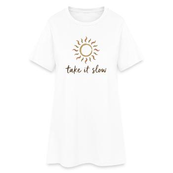 Take It Slow Sonnenlogo - Frauen T-Shirt-Kleid - Weiß - Vorne