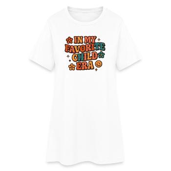 Dans l’humour de My Favorite Child Era Daughter Families - Robe T-shirt Femme - blanc - Devant