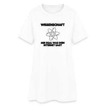 Wissenschaft statt Gerede, no Fakenews, Statement - Frauen T-Shirt-Kleid - Weiß - Vorne