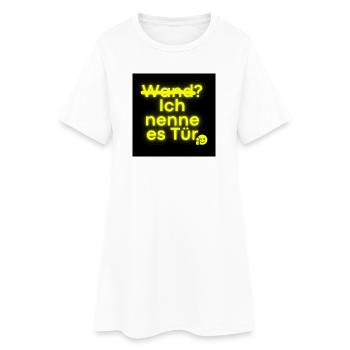 Tür statt Wand in Neon provokante Motivation - Frauen T-Shirt-Kleid - Weiß - Vorne