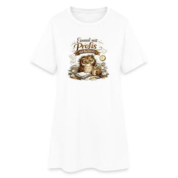 Einmal ohne Vollidioten / Einmal mit Profis - Frauen T-Shirt-Kleid - Weiß - Vorne