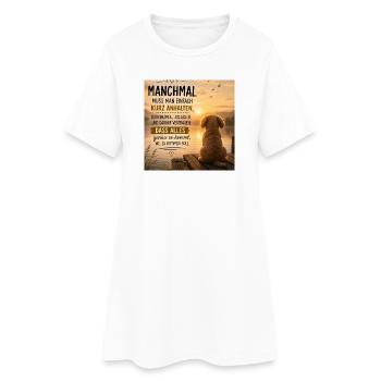 Manchmal kurz anhalten – Hund am See - Frauen T-Shirt-Kleid - Weiß - Vorne