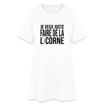 faire de la licorne / cadeau humour licorne  - Robe T-shirt Femme - blanc - Devant