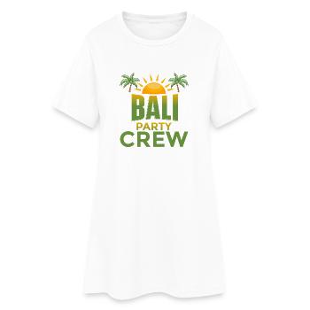Bali Party Crew - Frauen T-Shirt-Kleid - Weiß - Vorne