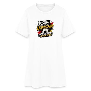 Fussball ist Leidenschaft Länderspiel Fan - Frauen T-Shirt-Kleid - Weiß - Vorne