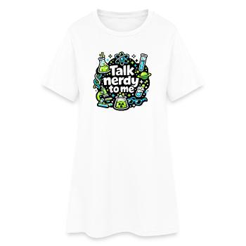 Talk Nerdy to Me Design - Frauen T-Shirt-Kleid - Weiß - Vorne