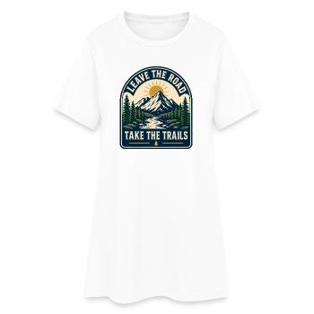 Leave the Road Take the Trails Mountain - Women’s T-Shirt Dress - white - Front