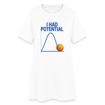 I Had Potential Grafik Physiker Witz - Frauen T-Shirt-Kleid - Weiß - Vorne