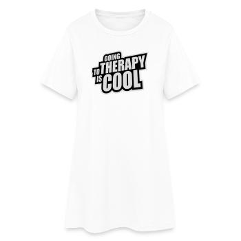 Going To Therapy Is Cool Funny Mentally Healthy - Women’s T-Shirt Dress - white - Front