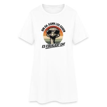 Es Eskaliert Eh Strauß Vogel Party Humor Spruch - Frauen T-Shirt-Kleid - Weiß - Vorne