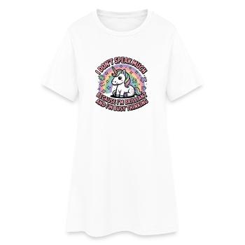 i don't speak much because im brilliant and im - Women’s T-Shirt Dress - white - Front