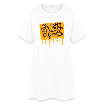 On ne peut pas verser dans un gobelet vide Soins personnels - Robe T-shirt Femme - blanc - Devant